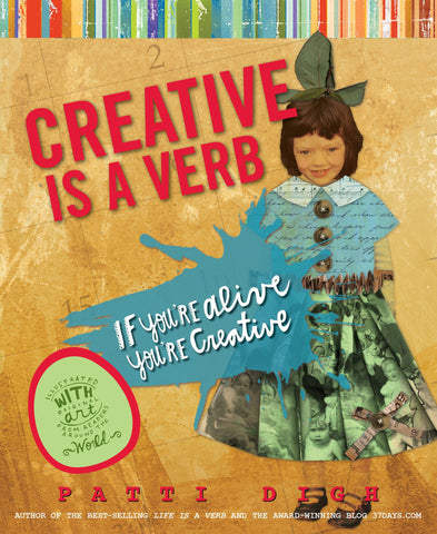 Creative is a Verb: If You’re Alive, You’re Creative - Signed Copy