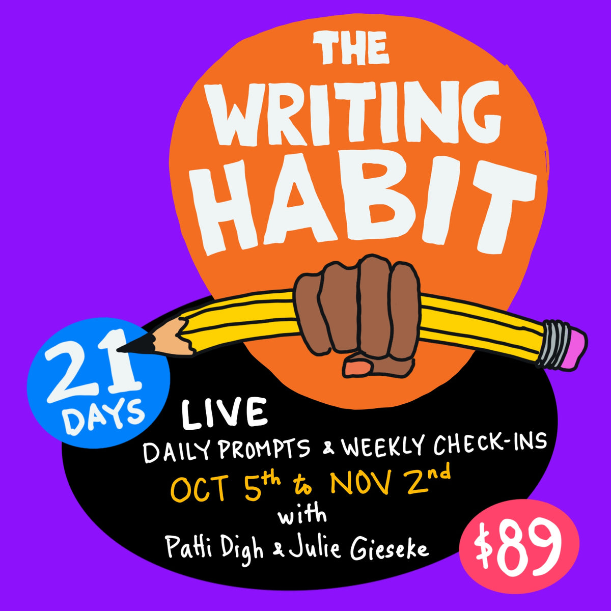 The Writing Habit: 21 Days to a Sustainable Writing Practice  - Oct/Nov 2026