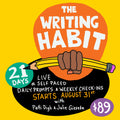 The Writing Habit: 21 Days to a Sustainable Writing Practice  - Aug/Sept 2026